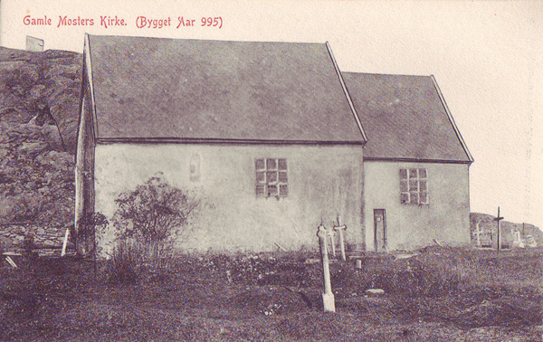 Gamle Mosters Kirke. (Bygget Aar 995)
